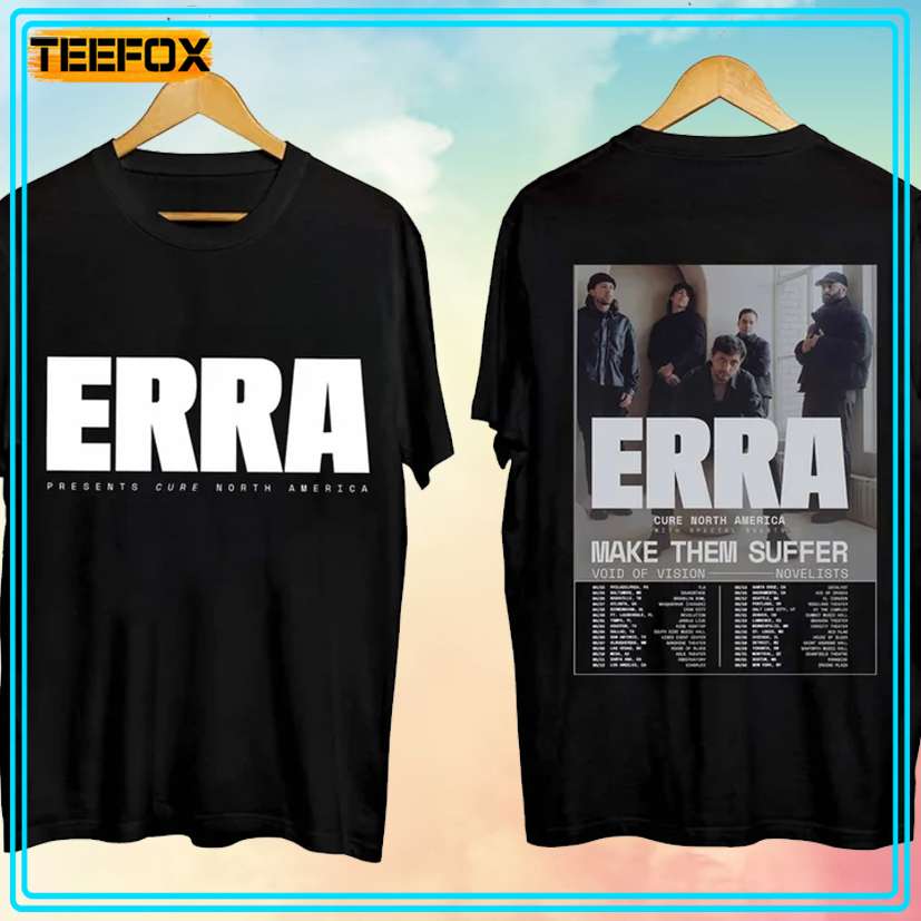 Erra Cure North American Tour 2024 Unisex T-Shirt, hoodie, long sleeve, sweatshirt and tank top