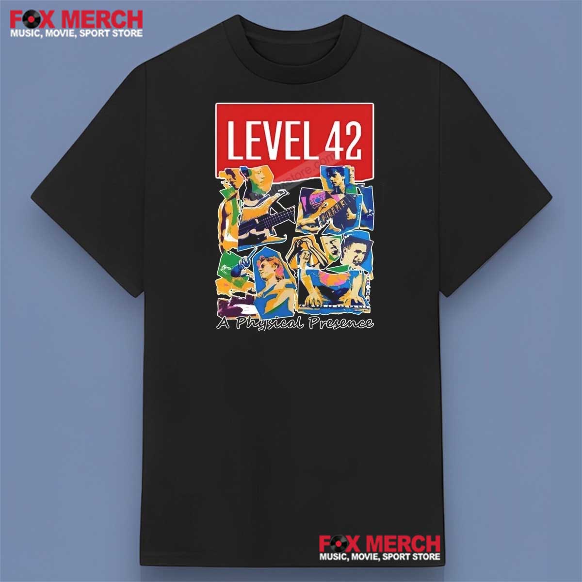 Level 42 A Physical Presence Album Shirt, hoodie, long sleeve, sweatshirt and tank top