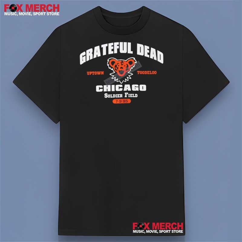 Grateful Dead Uptown Toodeloo Chicago Soldier Field 1995 T-Shirt, hoodie, long sleeve, sweatshirt and tank top