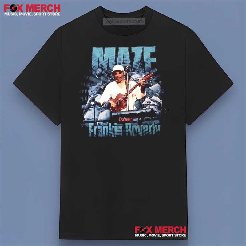 Maze Featuring Frankie Beverly Graphic Shirt Men Women, hoodie, long sleeve, sweatshirt and tank top
